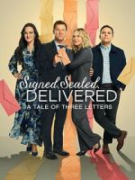 Watch Signed, Sealed, Delivered: A Tale of Three Letters 123movieshub