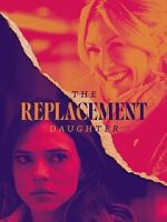 Watch The Replacement Daughter 123movieshub
