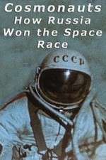 Watch Cosmonauts: How Russia Won the Space Race 123movieshub
