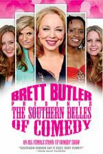 Watch Brett Butler Presents the Southern Belles of Comedy 123movieshub