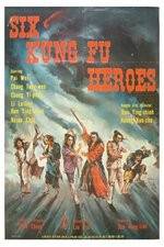 Watch Six Kung Fu Heroes 123movieshub