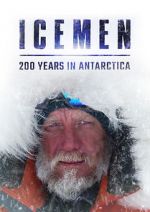 Watch Icemen: 200 Years in Antarctica 123movieshub