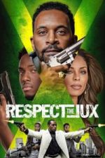 Watch Respect the Jux 123movieshub