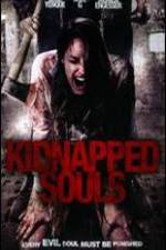 Watch Kidnapped Souls 123movieshub