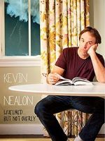 Watch Kevin Nealon: Whelmed, But Not Overly 123movieshub