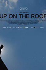 Watch Up on the Roof 123movieshub