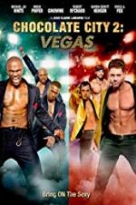 Watch Chocolate City: Vegas 123movieshub