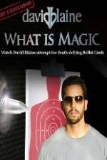 Watch David Blaine What Is Magic 123movieshub