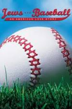 Watch Jews and Baseball An American Love Story 123movieshub