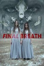 Watch Final Breath 123movieshub