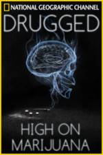 Watch Drugged: High on Marijuana 123movieshub