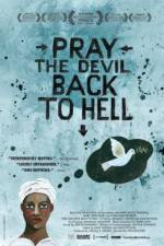 Watch Pray the Devil Back to Hell 123movieshub