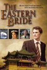 Watch The Eastern Bride 123movieshub