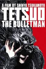 Watch Tetsuo The Bullet Man 123movieshub