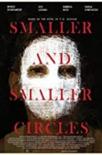 Watch Smaller and Smaller Circles 123movieshub