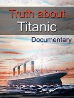 Watch Titanic Arrogance 123movieshub