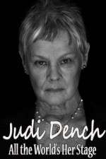 Watch Judi Dench All the Worlds Her Stage 123movieshub