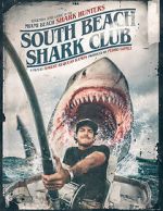 Watch South Beach Shark Club: Legends and Lore of the South Florida Shark Hunters 123movieshub