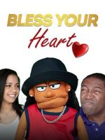 Watch Bless Your Heart 123movieshub