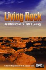 Watch Living Rock: Introduction to Earth\'s Geology 123movieshub