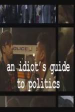 Watch An Idiot's Guide to Politics 123movieshub