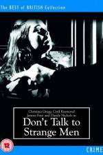 Watch Don't Talk to Strange Men 123movieshub