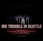 Watch Big Trouble In Seattle 123movieshub