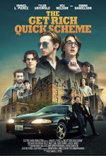 Watch The Get Rich Quick Scheme 123movieshub