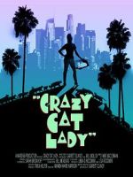 Watch Crazy Cat Lady 123movieshub