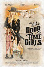 Watch The Good Time Girls 123movieshub