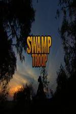 Watch Swamp Troop 123movieshub