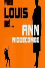 Watch When Louis Met Ann Widdecombe 123movieshub