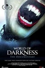 Watch World of Darkness 123movieshub