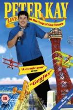 Watch Peter Kay Live at the Top of the Tower 123movieshub