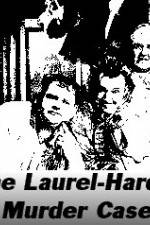 Watch The Laurel-Hardy Murder Case 123movieshub