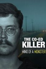 Watch The Co-Ed Killer: Mind of a Monster (TV Special 2021) 123movieshub