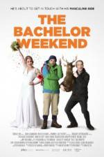 Watch The Bachelor Weekend 123movieshub