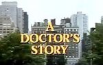 Watch A Doctor\'s Story 123movieshub