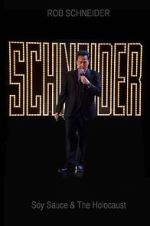 Watch Rob Schneider: Soy Sauce and the Holocaust (TV Special 2013) 123movieshub