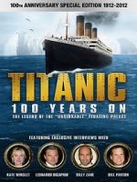 Watch Titanic: 100 Years On 123movieshub