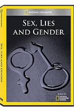 Watch National Geographic Explorer : Sex, Lies, and Gender 123movieshub