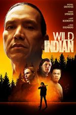 Watch Wild Indian 123movieshub