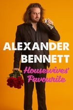 Watch Alexander Bennett: Housewive\'s Favourite (TV Special 2020) 123movieshub