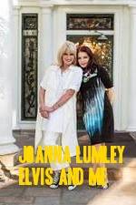 Watch Joanna Lumley: Elvis and Me 123movieshub