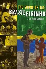 Watch Brasileirinho - Grandes Encontros do Choro 123movieshub