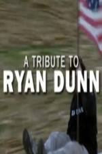 Watch Ryan Dunn Tribute Special 123movieshub