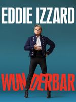 Watch Eddie Izzard: Wunderbar (TV Special 2022) 123movieshub
