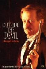 Watch Outride the Devil: A Morning with Doc Holliday 123movieshub