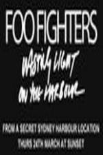 Watch Foo Fighters Wasting Light On The Harbour 123movieshub