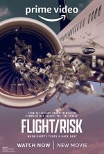 Watch Flight/Risk 123movieshub